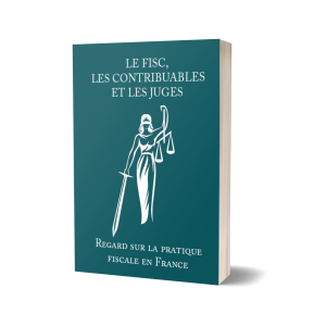 Le fisc, les contribuables et les juges